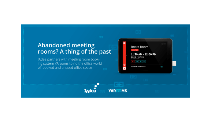 IAdea Partners with Meeting Room Booking System YArooms To Rid the Office World of Unused Office Space