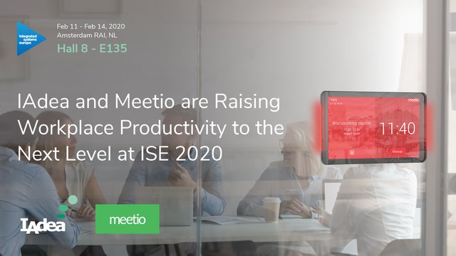 DST: IAdea and Meetio are raising workplace productivity to the next level at ISE 2020