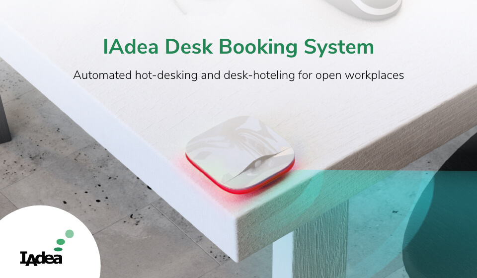 DST: IAdea Desk Booking System Simplifies Desk Booking Automation, Remote Manageability, and Scalability for Open and Co-Working Workplaces
